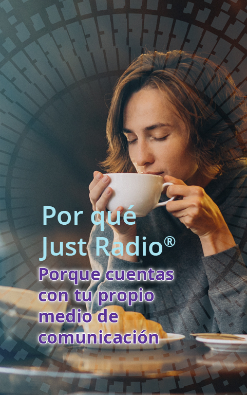 ¿Por qué Just Radio?