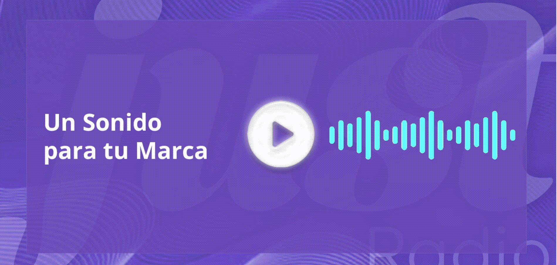 ¿Sabes que existe un sonido especial para tu marca?